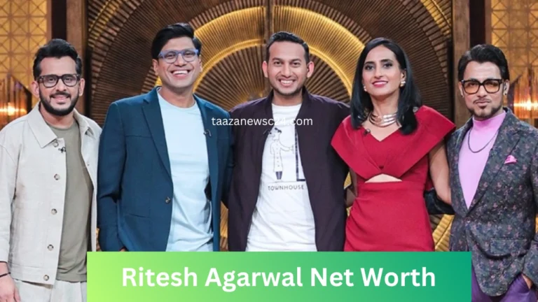 Ritesh Agarwal Net Worth